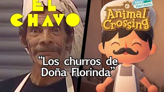 Los churros de Doña Florinda  El chavo del 8 pero en Animal Crossing [upl. by Yejus]