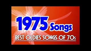 Greatest Classic Songs Of 1975  Best Golden Oldies Songs of 70s [upl. by Mountford]