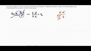 Ley de Coulomb Cálculo del valor de una de las cargas que se repelen o atraen [upl. by Struve]