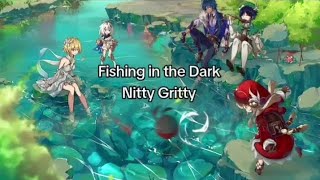 Fishing in the Dark By Nitty Gritty Lyrics [upl. by Allis]