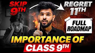 Do NOT Take Class 9 Lightly  ❌ Why Class 9 Is Important [upl. by Runkle]