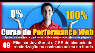 Curso de Performance Web Aula 09 Eliminar JavaScript e CSS de bloqueio de renderização no conteúdo [upl. by Offen]