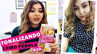 TONALIZANDO O LOIRO louro pérola 810 casting creme gloss [upl. by Amilas851]