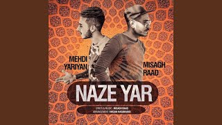 Naze Yar feat Mehdi Yariyan [upl. by Arikahc598]