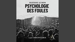 Chapter 54  Psychologie des Foules  Livre Audio [upl. by Asirrac]