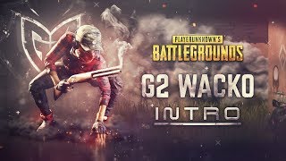 G2 Wacko Intro [upl. by Jesse]