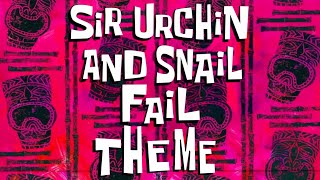 SpongeBob Music Sir Urchin And Snail Fail Theme [upl. by Ccasi]