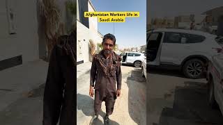 Afghanistan Workers life in Saudi Arabia afghanistan indian firozkavlog [upl. by Pedaias859]