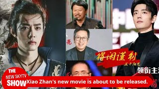 Xiao Zhans new movie is about to be released and his role as Guo Jing is highly anticipated Weng [upl. by Lordan]