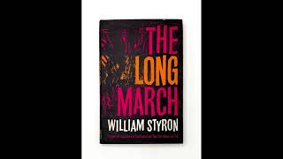 quotThe Long Marchquot By William Styron [upl. by Annyahs]