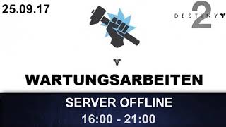 Destiny 2 Server Offline  Infos  250917 DeutschGerman [upl. by Sanez]