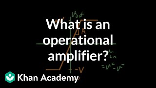 What is an operational amplifier [upl. by Pier]