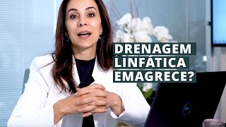 AFINAL A DRENAGEM LINFÁTICA EMAGRECE OU NÃO DESCUBRA AGORA [upl. by Diskson]