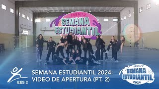 Semana Estudiantil 2024  Video de apertura segunda parte [upl. by Gardal]