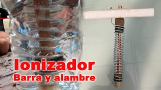 Ionizador casero con barra de cobre y alambre galvanizado [upl. by Clarabelle]