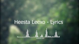 HIBO NUURA  HEESTA LEEXO  QARAAMI LYRICS [upl. by Sivatnod]