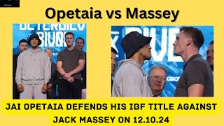 Opetaia defned IBF  Jai Opetaia vs Jack Massey  Thoughts amp Prediction 🎙🥊🎙🥊 [upl. by Oirramaj293]