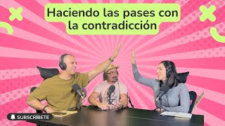 Haciendo las pases con la contradicción [upl. by Ydnih]