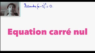 2nde Equation carré nul [upl. by Spracklen]