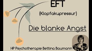 EFT die blanke Angst [upl. by Zabrine]