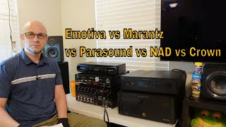 Emotiva XPA Gen 3 vs NAD vs Parasound vs Marantz vs Crown Amplifiers for Home theater Music Gaming [upl. by Aiki]