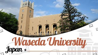 Waseda University Japan  Campus Tour  Ranking  Courses  Scholarship  Fees  EasyShikshacom [upl. by Eiramnwad]