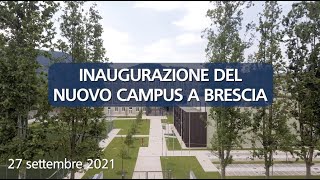 Inaugurazione del nuovo campus a Brescia [upl. by Tzong683]