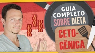 Guia Completo Para Dieta CETOGÊNICA [upl. by Laurens]