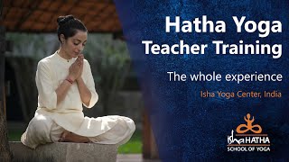 Isha Hatha Yoga Teacher Training  The Whole Experience Of 21 Weeks  Sadhguru  Isha Foundation [upl. by Goodman]