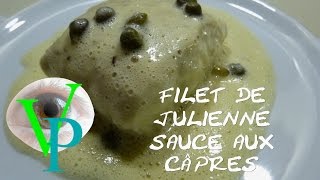 Recette du filet de julienne aux câpres [upl. by Nihi428]