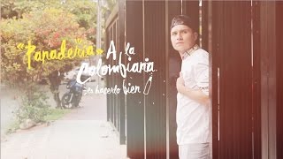 Panadería A La Colombiana [upl. by Bonis]