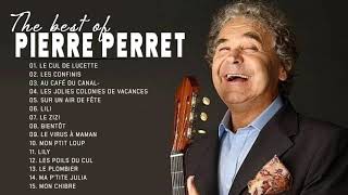 Pierre Perret Plus Grands Succès 2021 Pierre Perret Greatest Hits Full Album Pierre Perret Best Of [upl. by Ackerman]