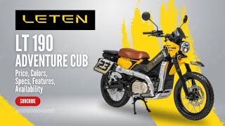 NEW Leten LT190 Adventure Cub Price Colors Specs Features Availability [upl. by Ayifas691]