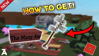 How to get the Many axe in Lumber Tycoon 2WORKING 2024  ROBLOX Lumber Tycoon 2 [upl. by Niawat]