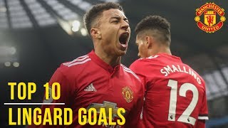 Jesse Lingards Top 10 Goals  Manchester United  England World Cup 2018 Squad [upl. by Immak89]