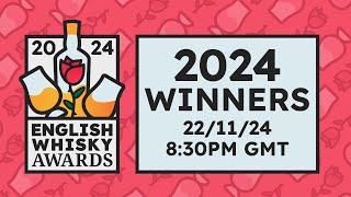 English Whisky Awards 2024 WINNERS Live [upl. by Eachern]