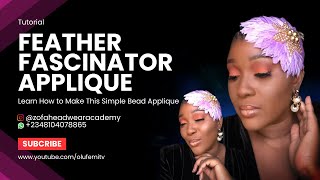 How to Make a Feather Fascinator Applique [upl. by Modla483]