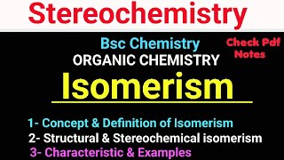 Isomerism  Structural amp stereochemical isomer  Example  Characteristics isomerism bscchemistry [upl. by Llevert]