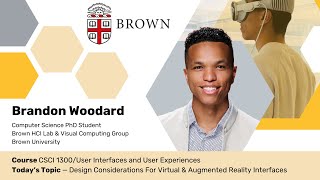 CSCI 1300 UI amp UX  Topic Designing Virtual and Augmented Reality Interfaces  Brown University [upl. by Elburr]