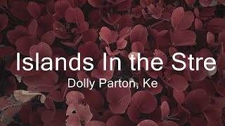 Dolly Parton Kenny Rogers  Islands In the Stream Lyrics  Music Sabrina [upl. by Mill]