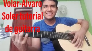 VolarAlvaro Soler tutorial de guitarra [upl. by Rellek640]