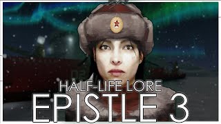 HalfLifes Extraordinary Lost Episode  Epistle 3  Full HalfLife Lore [upl. by Ardnuasac]