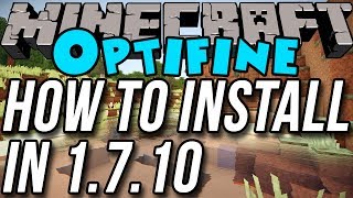 How To Install Optifine In Minecraft 1710 [upl. by Heti]