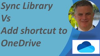 Sync vs Add shortcut to OneDrive for SharePoint library [upl. by Vail]