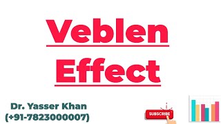 Veblen Effect  Meaning Of Veblen Effect  Economics  Microeconomics  Veblen  UPSC [upl. by Musette]