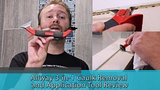 HOW TO REMOVE CAULKING EASILY  Allway 3 in 1 Caulk Removal and Application Tool Review [upl. by Asselem]