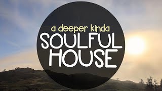 A Deeper Kinda Soulful House Mix 29Aug 2024 [upl. by Ramor]