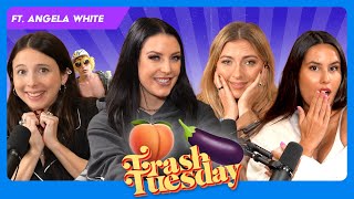 Angela White on How to Use a Guy in 10 Ways  Ep  143  Trash Tuesday [upl. by Telocin]