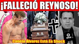 ¡F4LLEC1Ó EDDY REYNOSO TRAS LA MU3RTE DE FERNANDO VALENZUELA CANELO ÁLVAREZ ESTÁ EN SHOCK [upl. by Eveline]