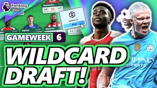 THE BEST FPL GAMEWEEK 6 WILDCARD DRAFT  FPL Fantasy Premier League 2425 Strategy and Tips [upl. by Lumpkin708]